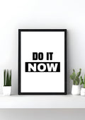 Do It Now!