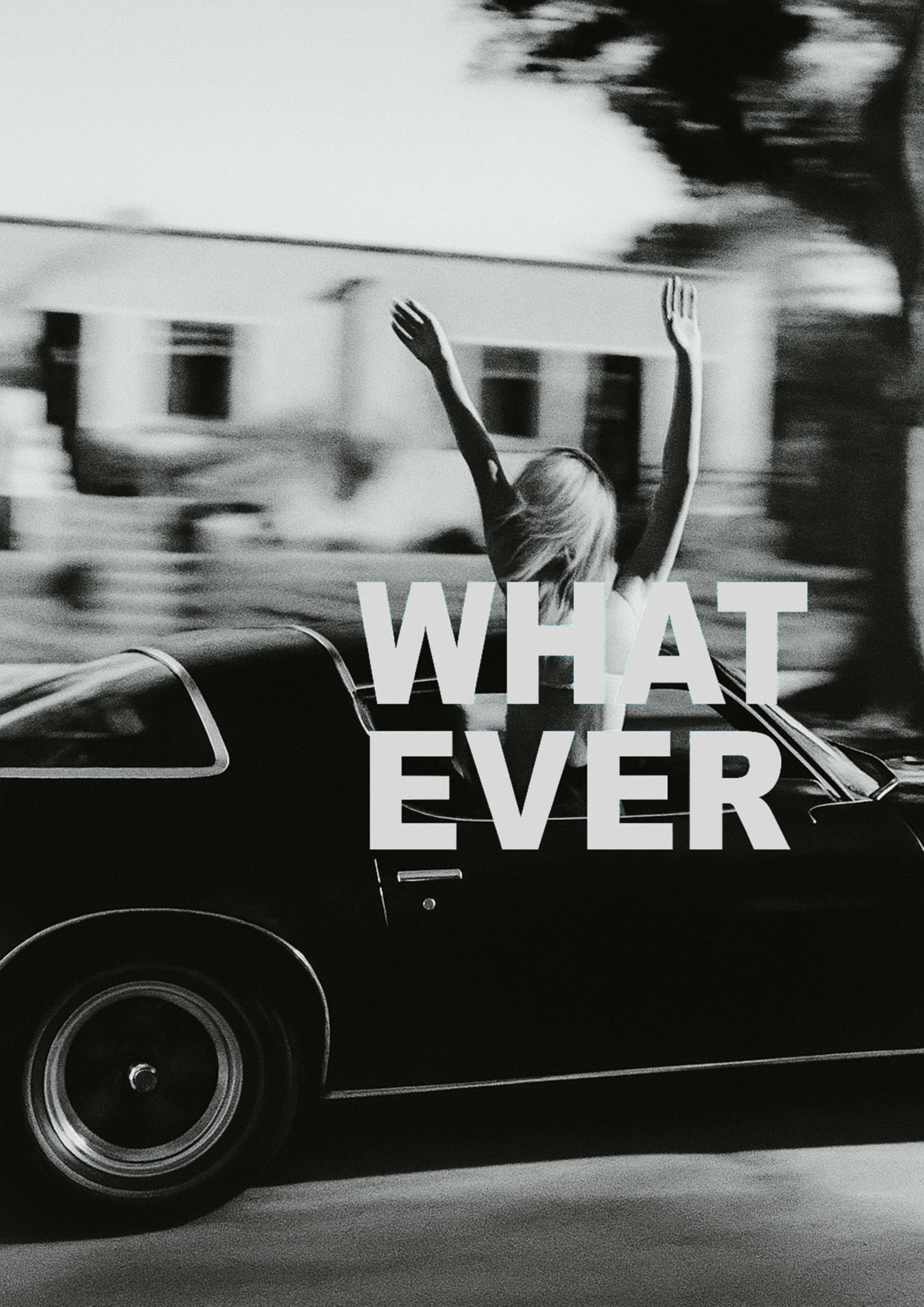 Whatever