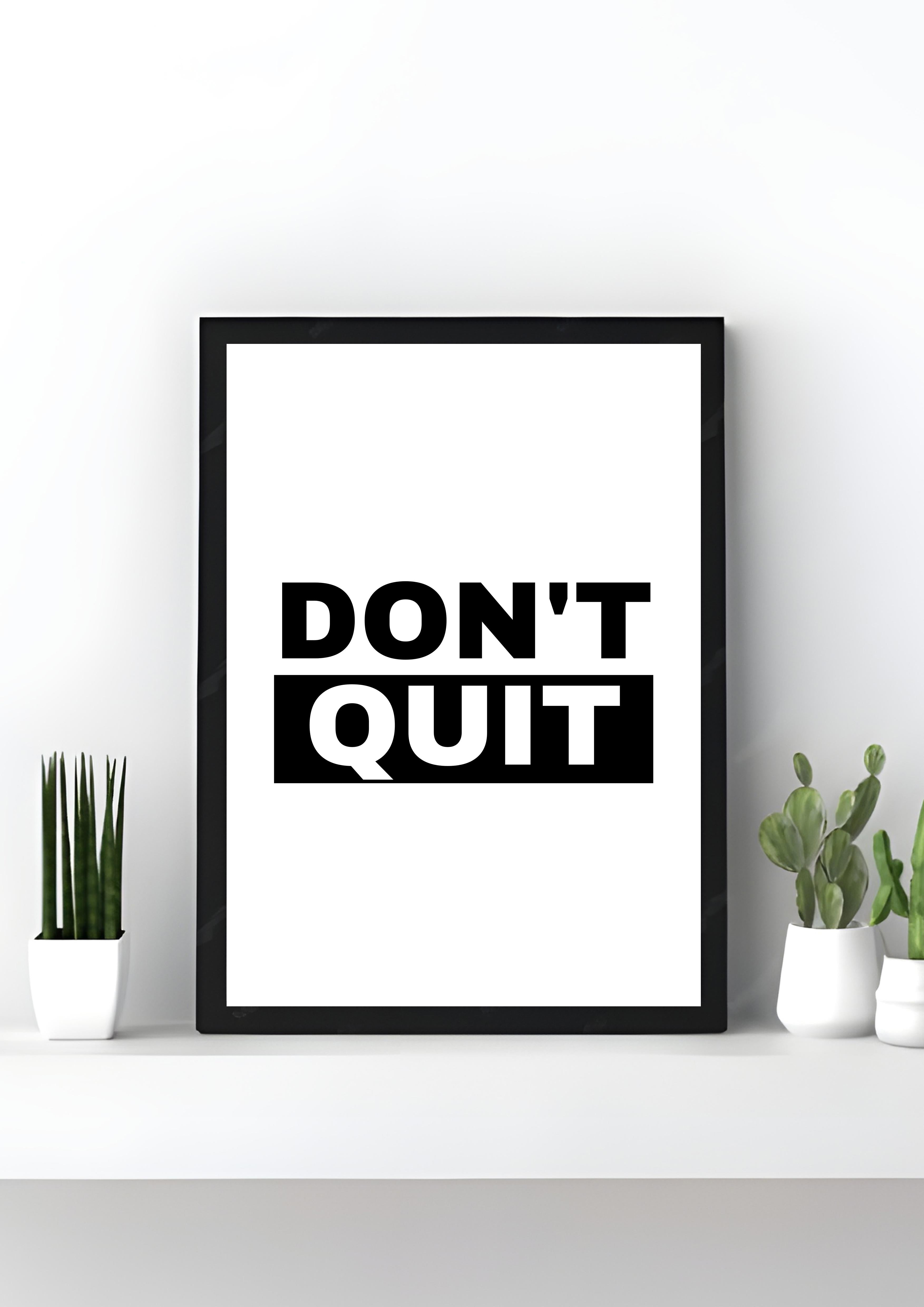 Don't Quit