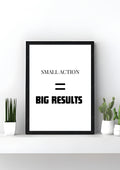 Small Actions = Big Results