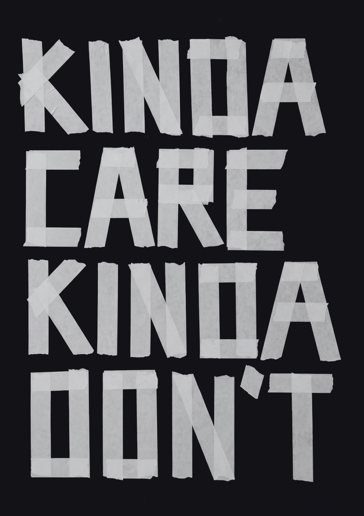 Kinda Care Kinda Don't