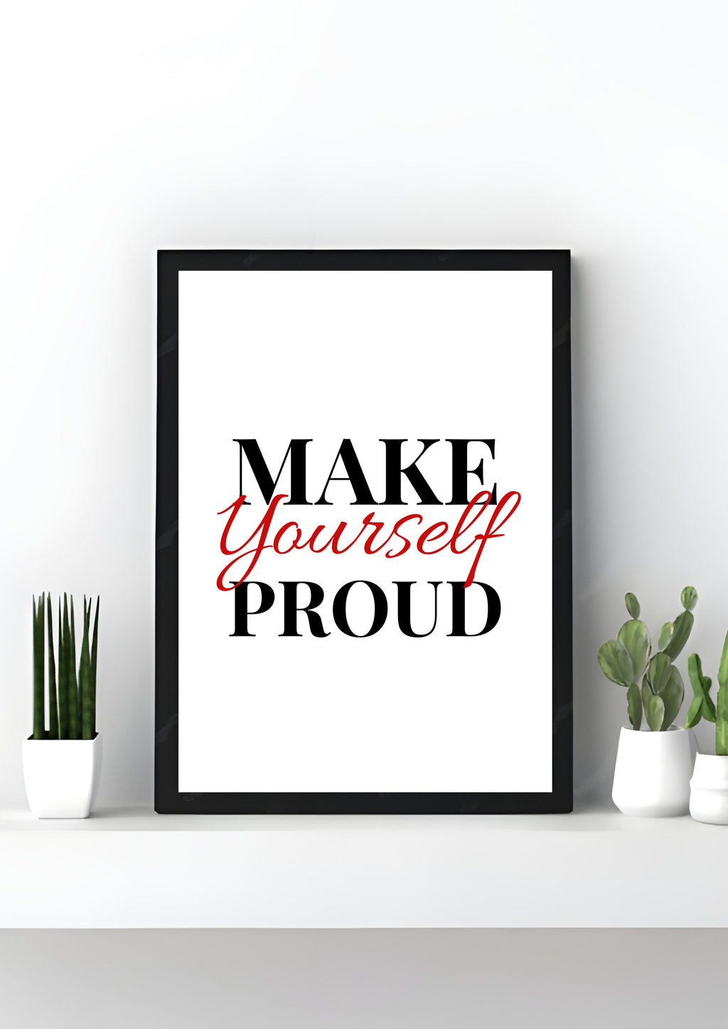 Make Yourself Proud