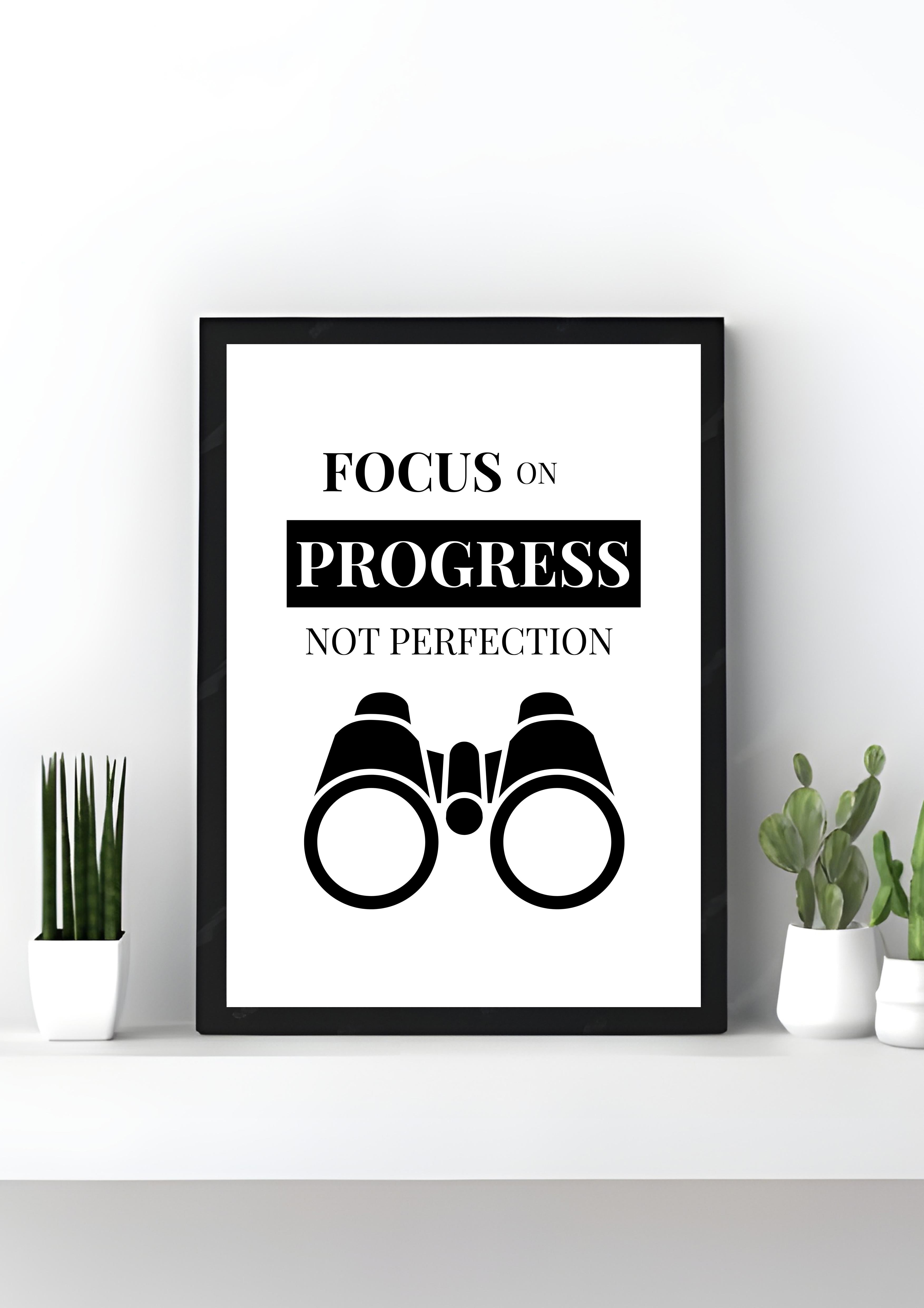 Focus on Progress