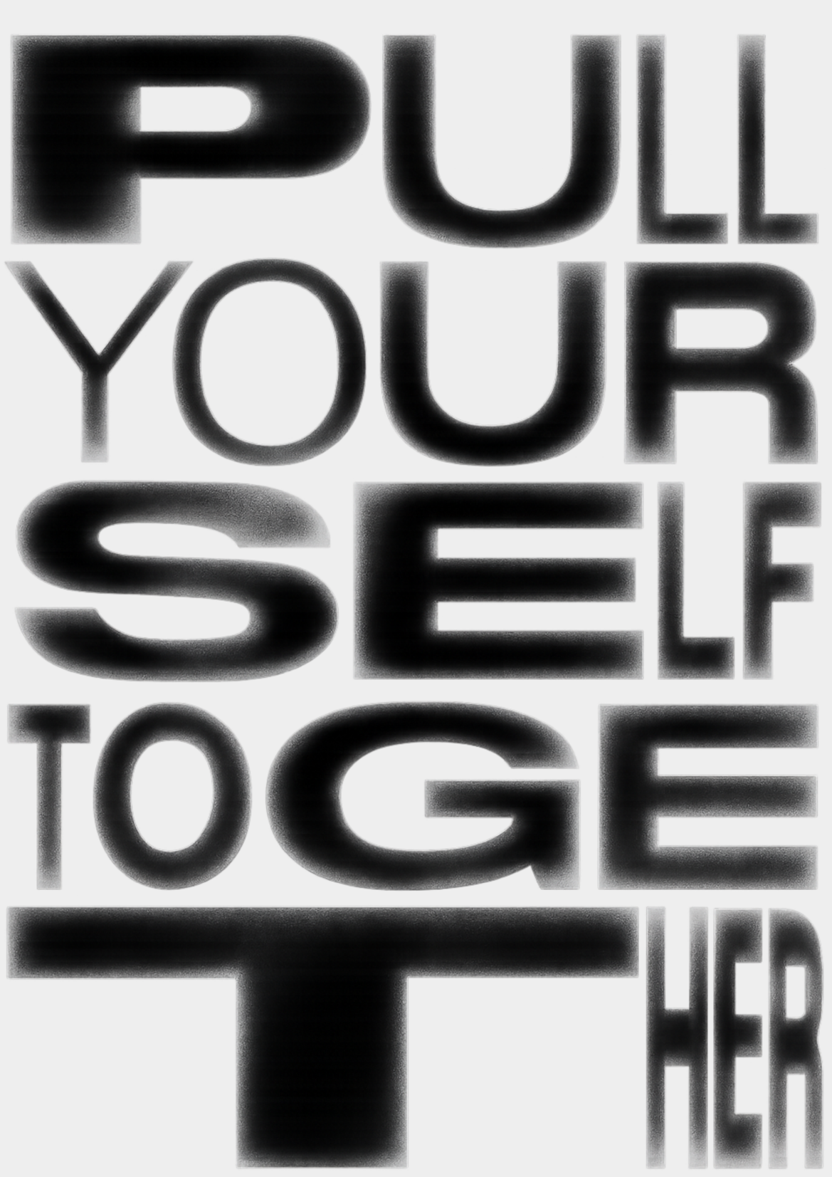 Pull Yourself Together