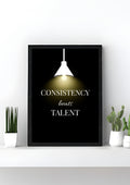 Consistency Beats Talent