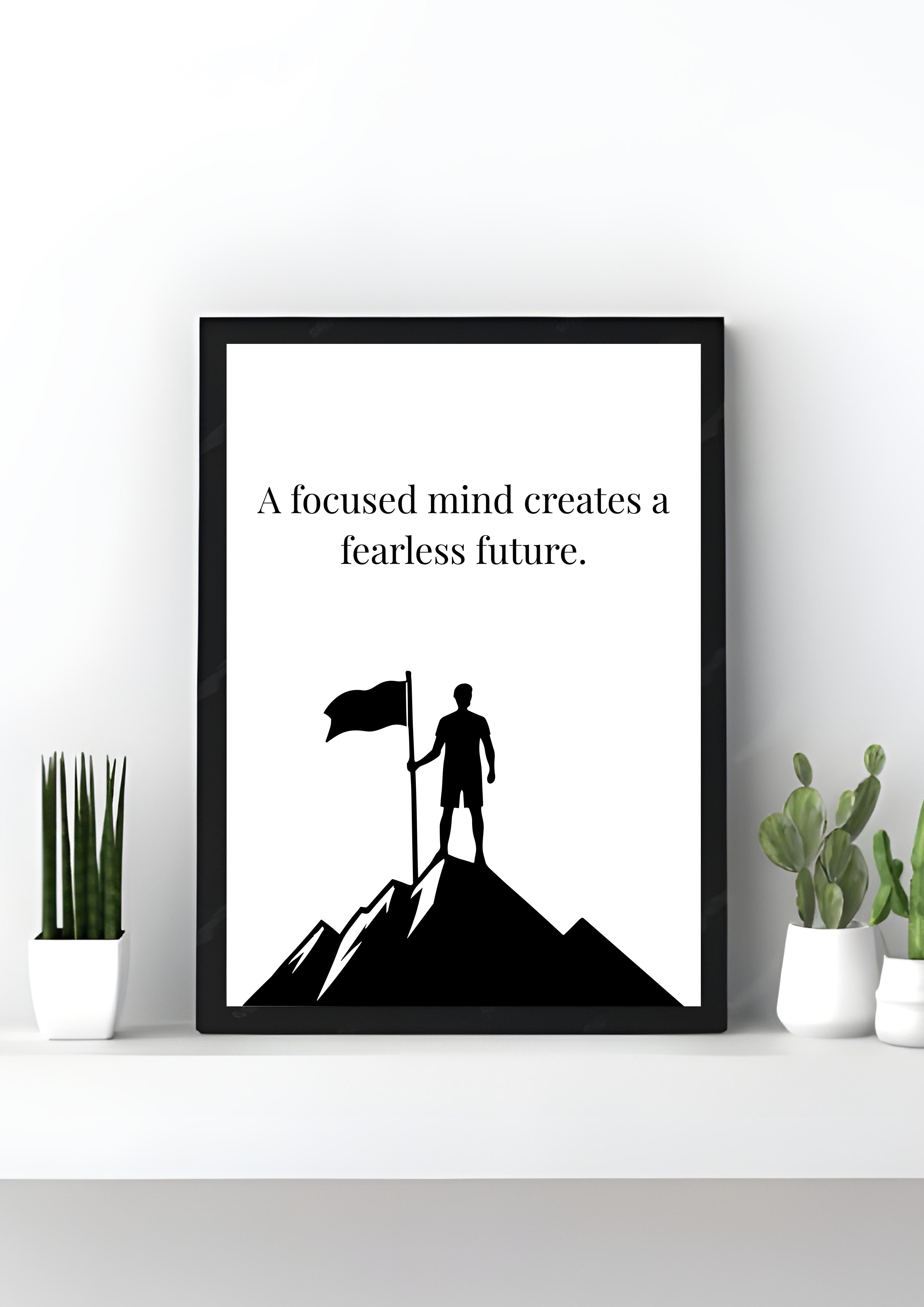 A Focused Mind