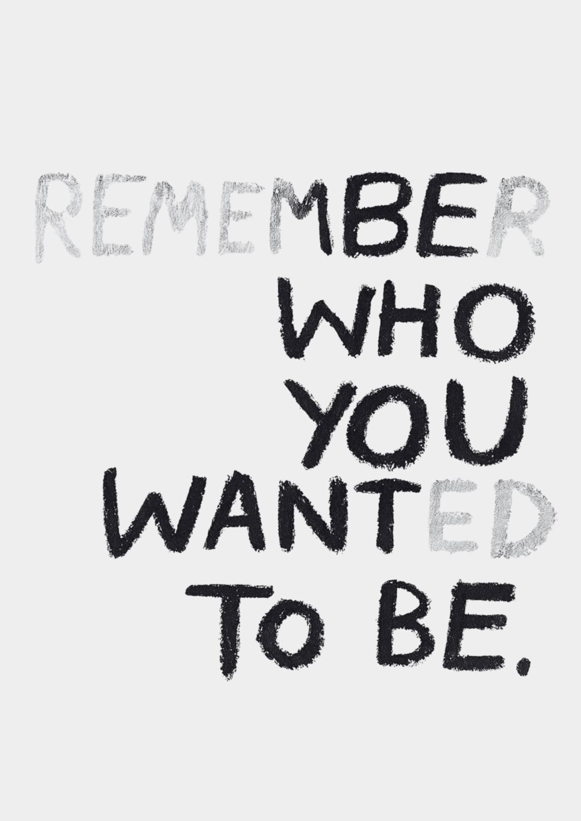 Remember