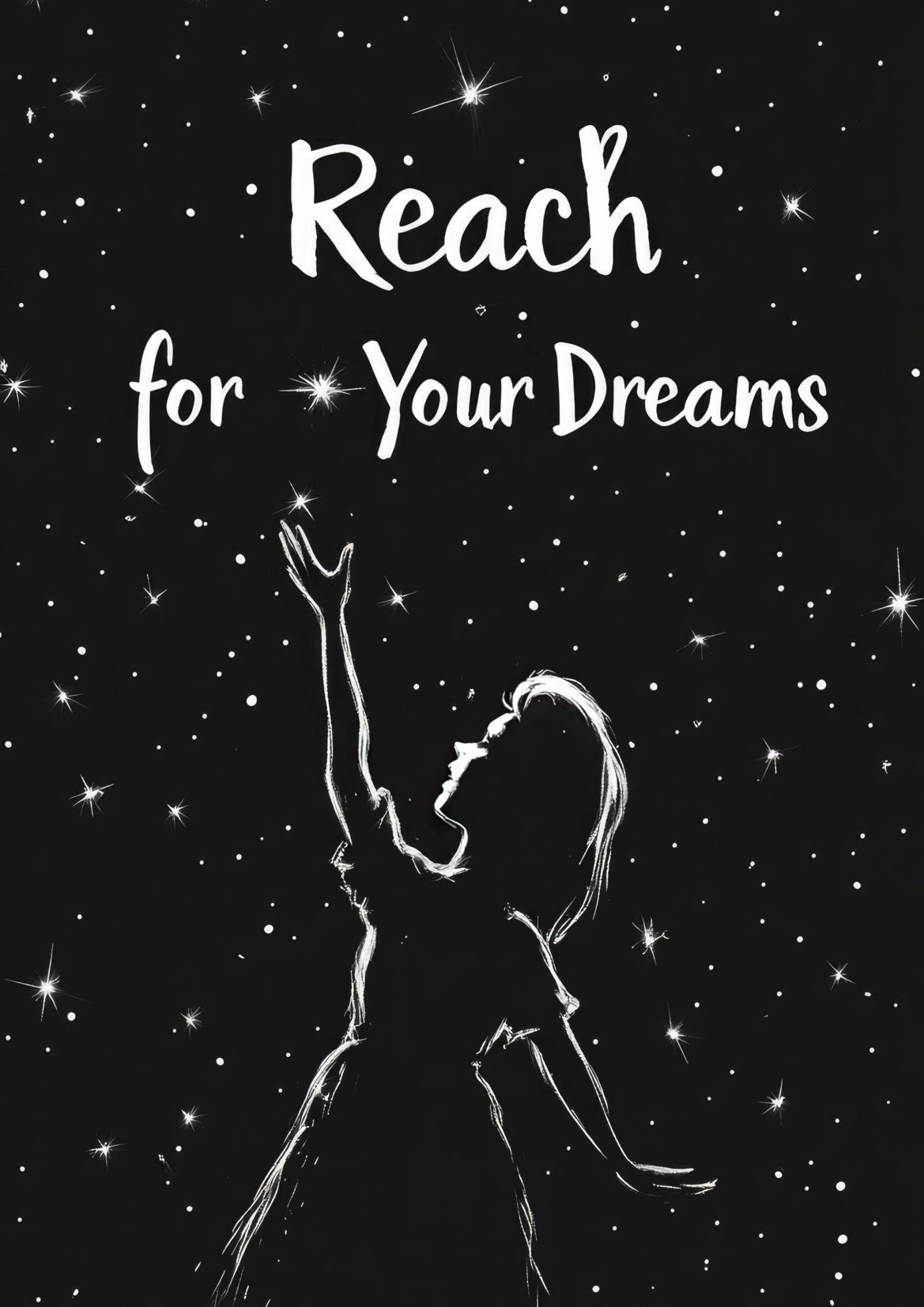 Reach For Your Dreams