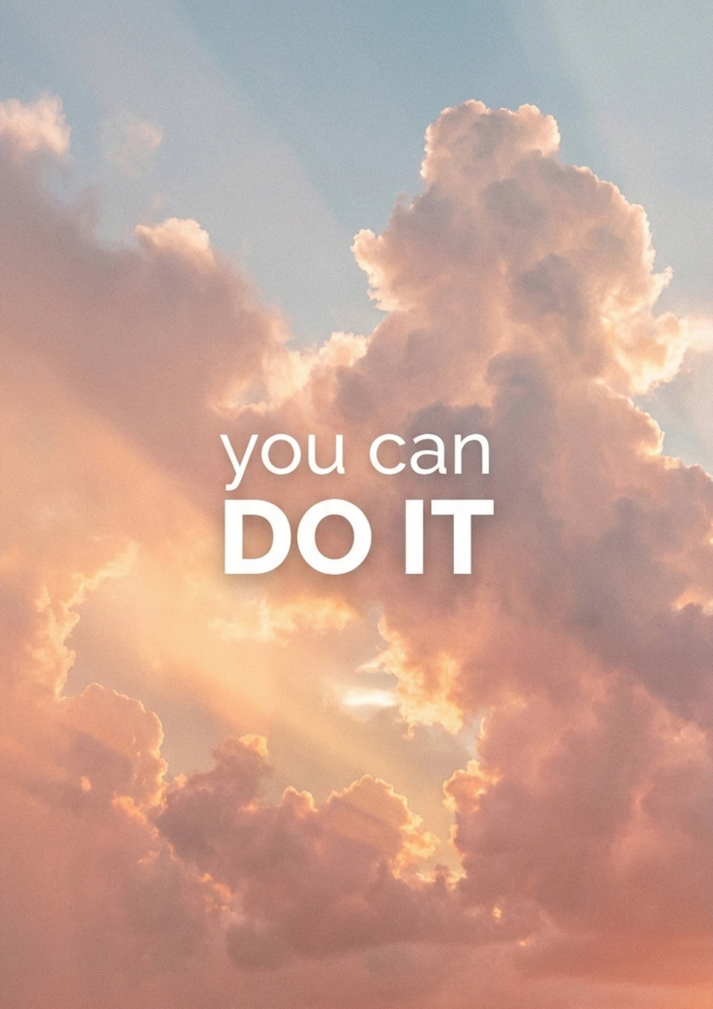 You Can Do It